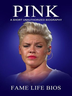 cover image of Pink a Short Unauthorized Biography